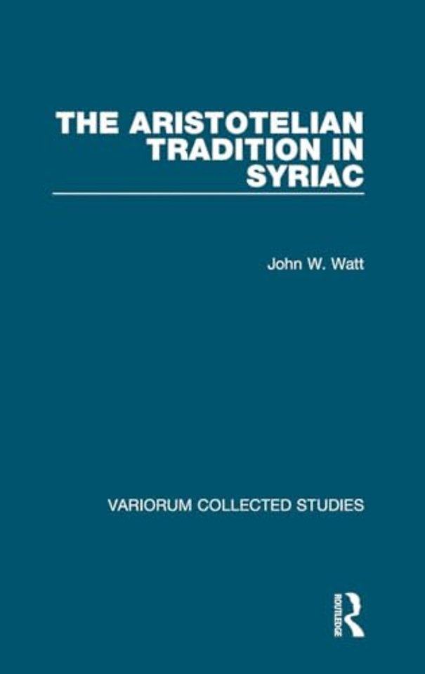 Aristotelian Tradition in Syriac