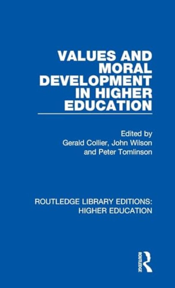 Values and Moral Development in Higher Education