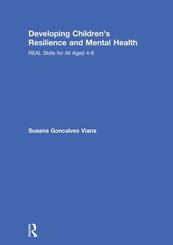 Developing Children’s Resilience and Mental Health