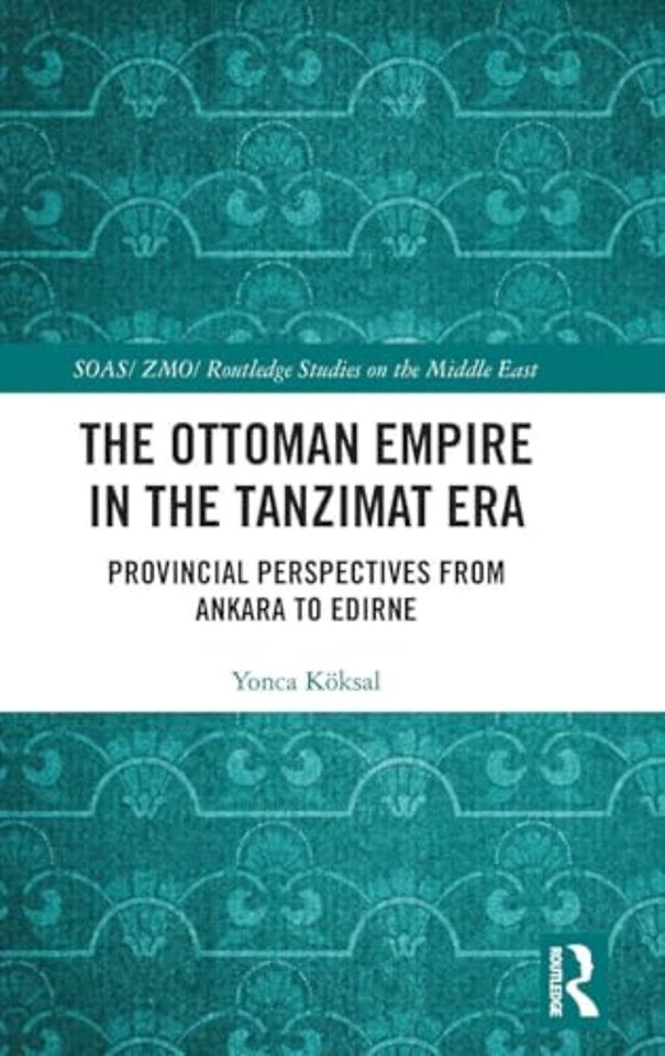 Ottoman Empire in the Tanzimat Era