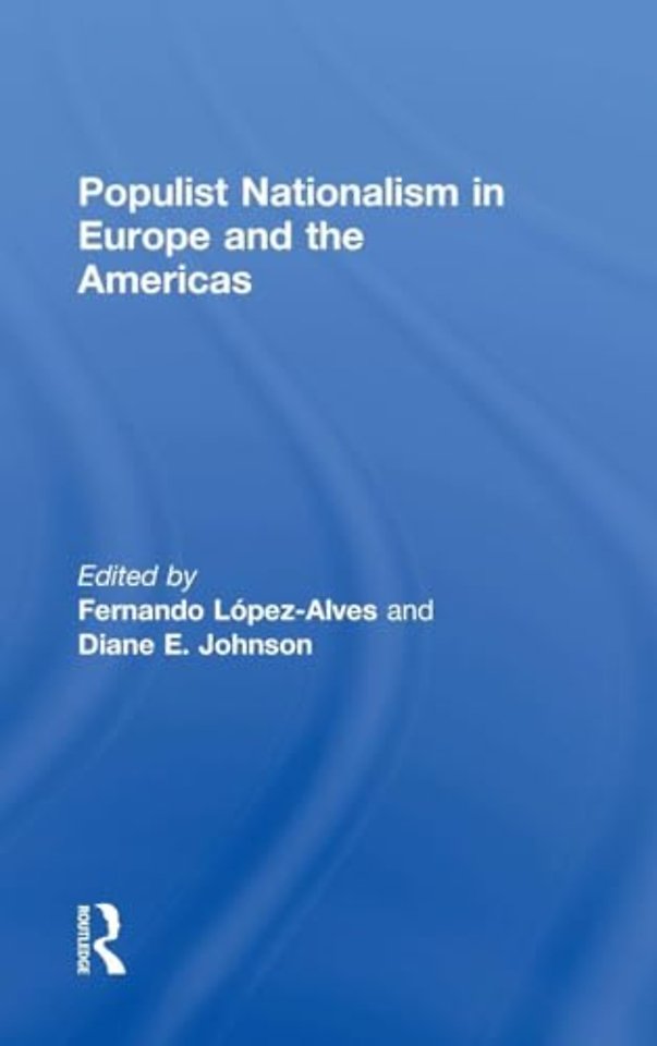 Populist Nationalism in Europe and the Americas