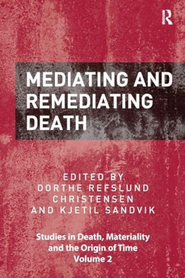Mediating and Remediating Death