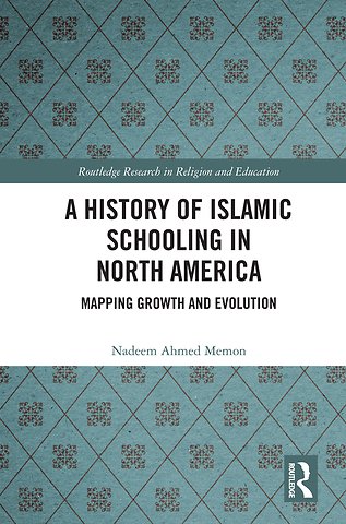 History of Islamic Schooling in North America