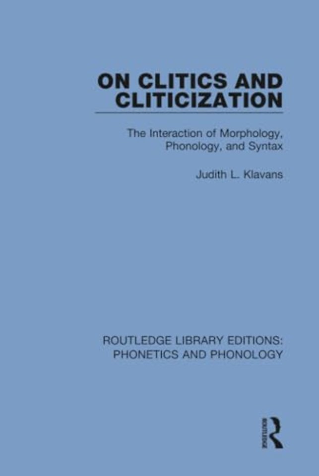 On Clitics and Cliticization