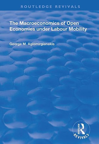 Macroeconomics of Open Economies Under Labour Mobility