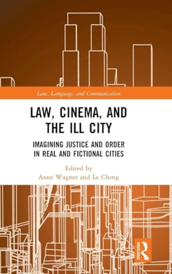 Law, Cinema, and the Ill City
