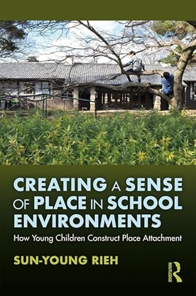 Creating a Sense of Place in School Environments