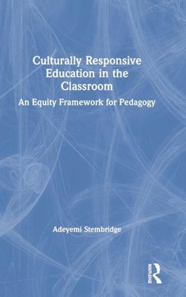 Culturally Responsive Education in the Classroom