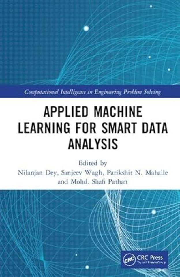 Applied Machine Learning for Smart Data Analysis