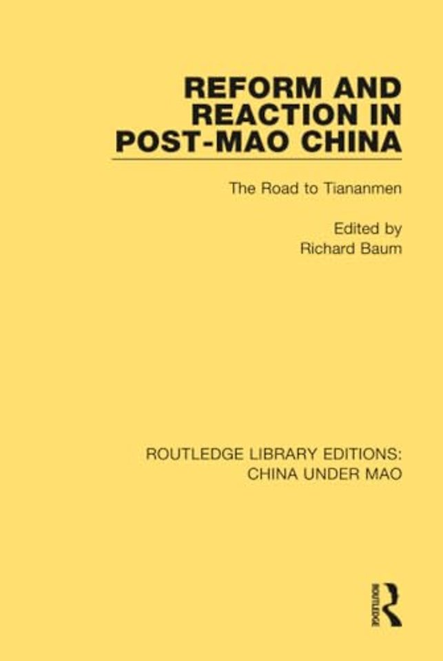 Reform and Reaction in Post-Mao China