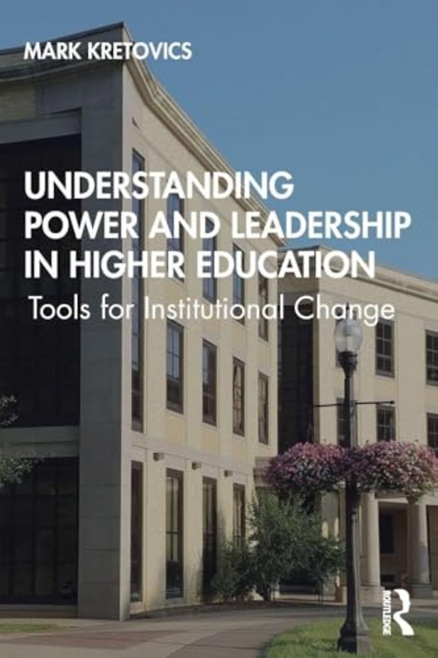 Understanding Power and Leadership in Higher Education