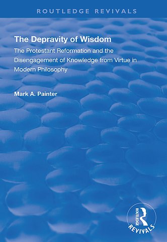 Depravity of Wisdom