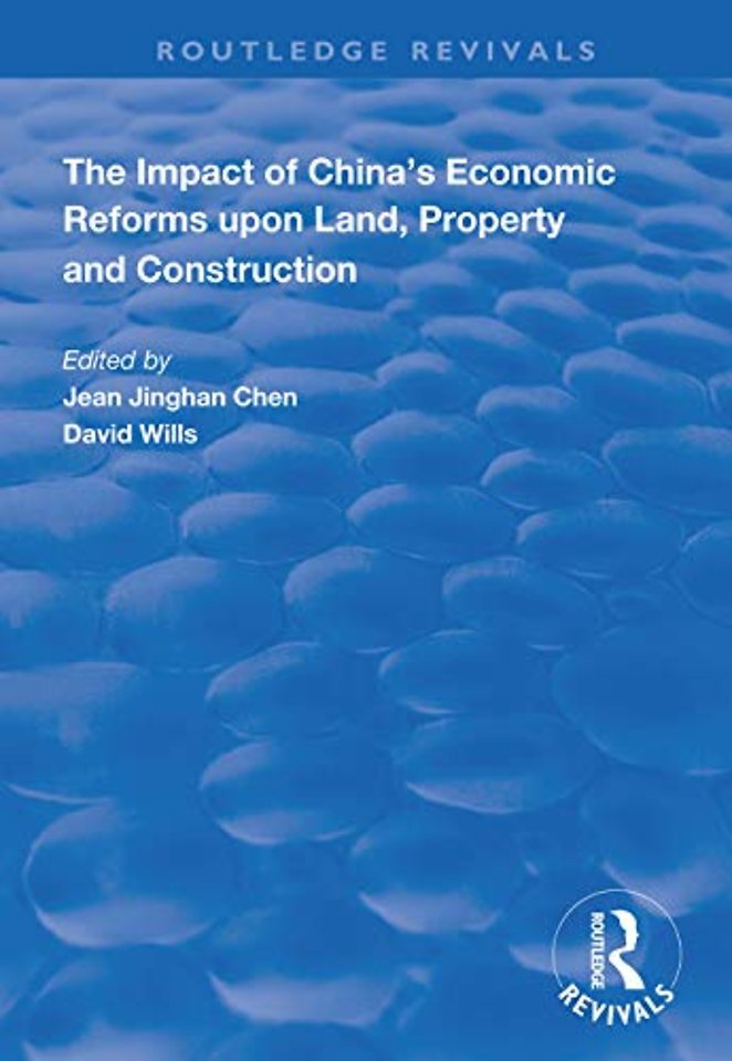 Impact of China's Economic Reforms Upon Land, Property and Construction