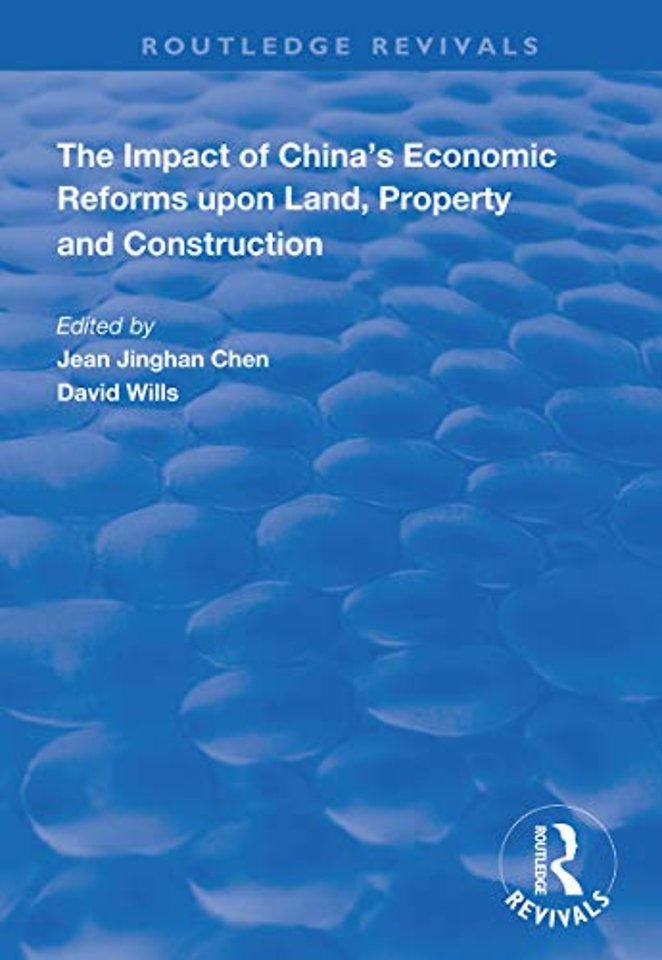 Impact of China's Economic Reforms Upon Land, Property and Construction