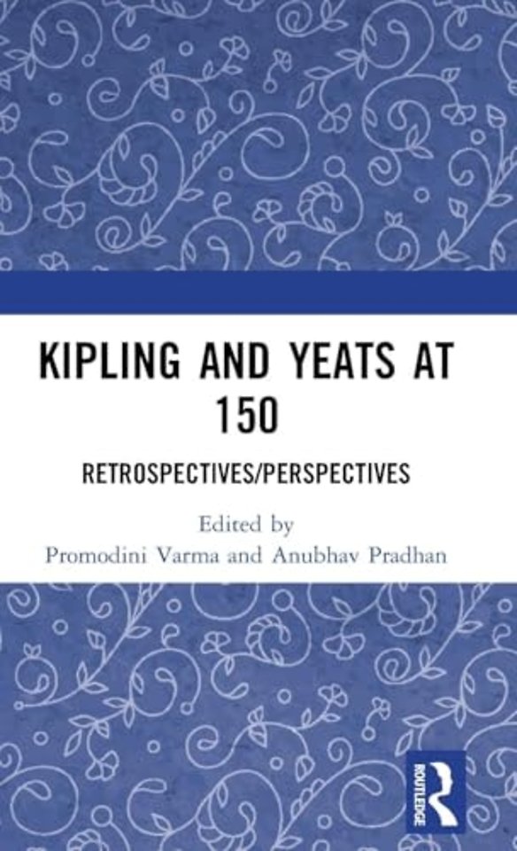 Kipling and Yeats at 150
