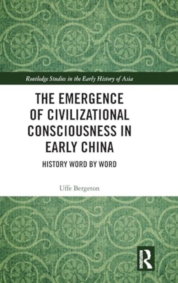 Emergence of Civilizational Consciousness in Early China