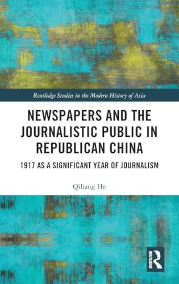 Newspapers and the Journalistic Public in Republican China