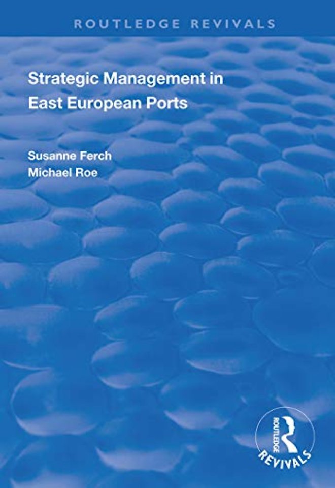 Strategic Management in East European Ports