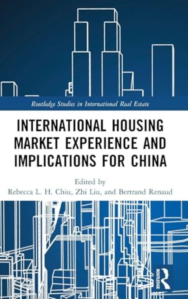 International Housing Market Experience and Implications for China