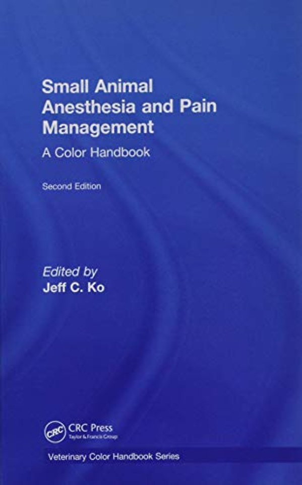 Small Animal Anesthesia and Pain Management