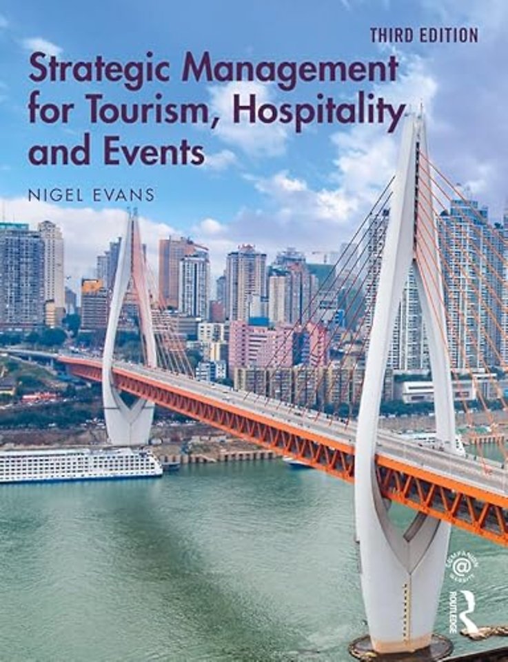 Strategic Management for Tourism, Hospitality and Events