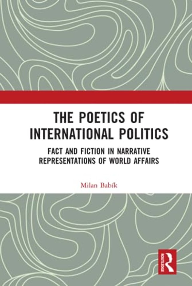 Poetics of International Politics