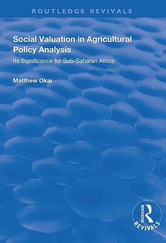 Social Valuation in Agricultural Policy Analysis