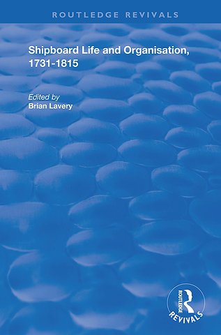 Shipboard Life and Organisation, 1731-1815