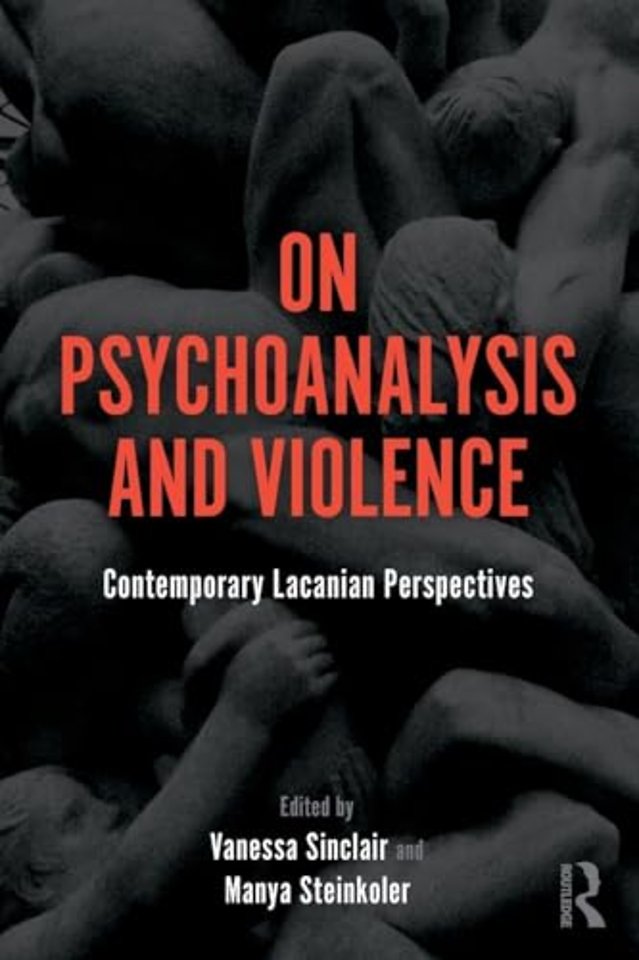 On Psychoanalysis and Violence