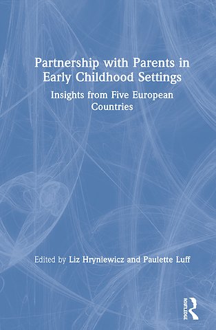 Partnership with Parents in Early Childhood Settings