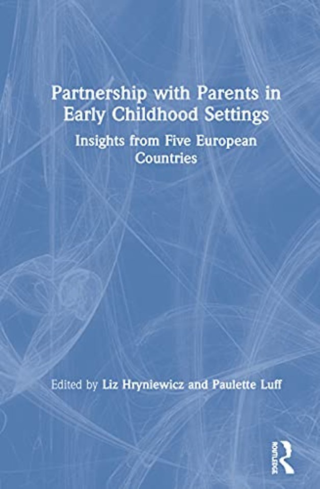 Partnership with Parents in Early Childhood Settings
