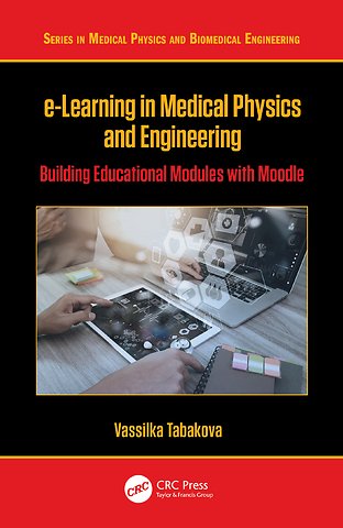 e-Learning in Medical Physics and Engineering