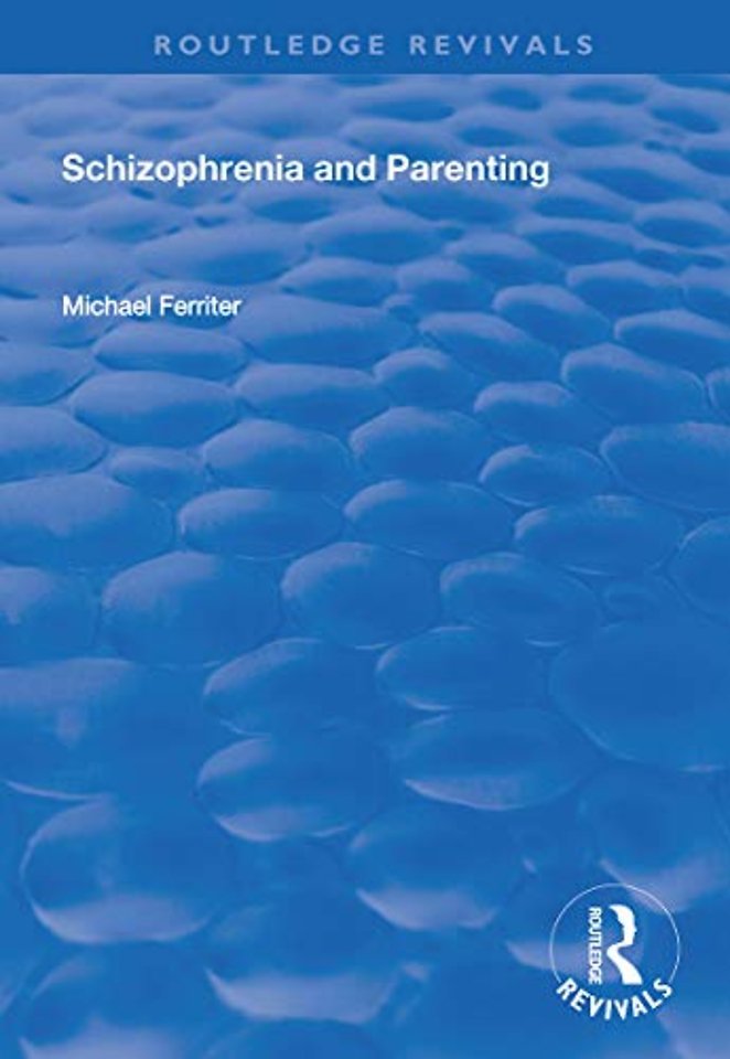 Schizophrenia and Parenting
