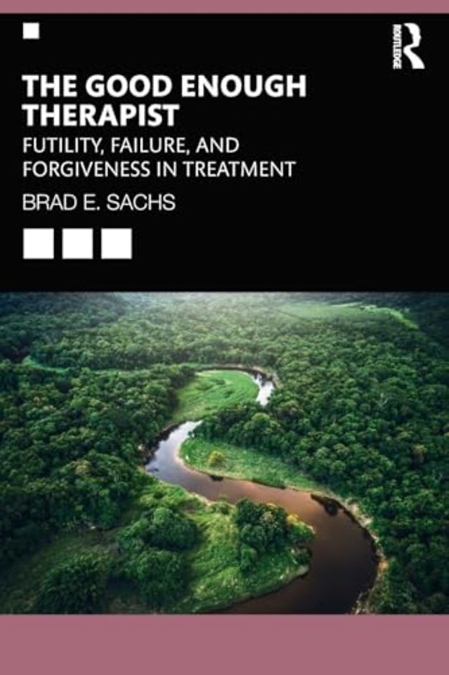 The Good Enough Therapist