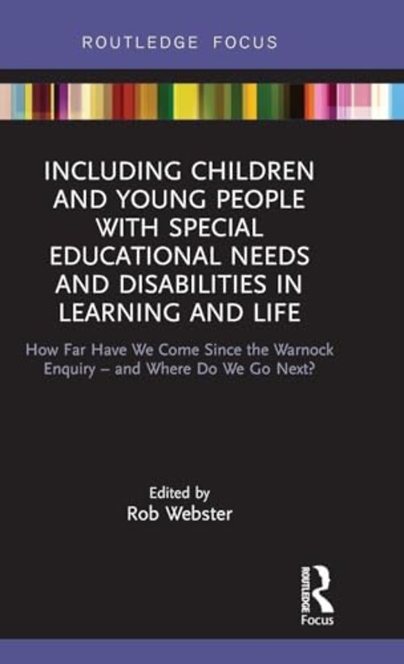 Including Children and Young People with Special Educational Needs and Disabilities in Learning and Life