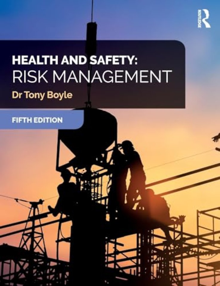 Health and Safety: Risk Management