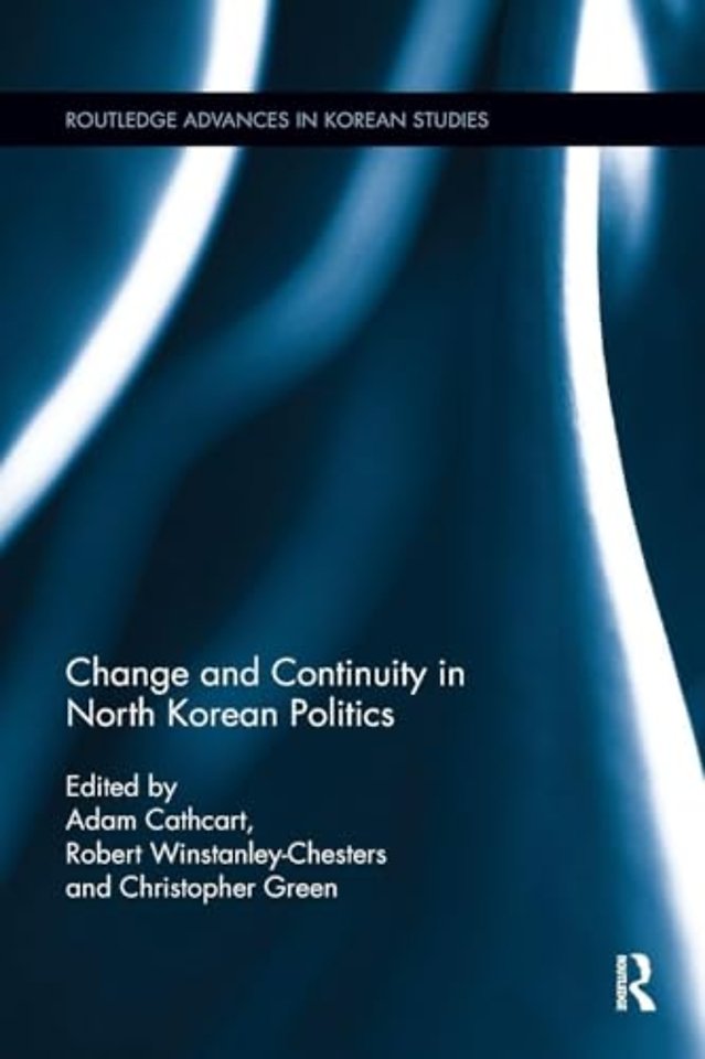 Change and Continuity in North Korean Politics