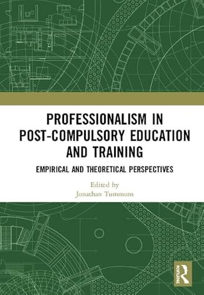 Professionalism in Post-Compulsory Education and Training