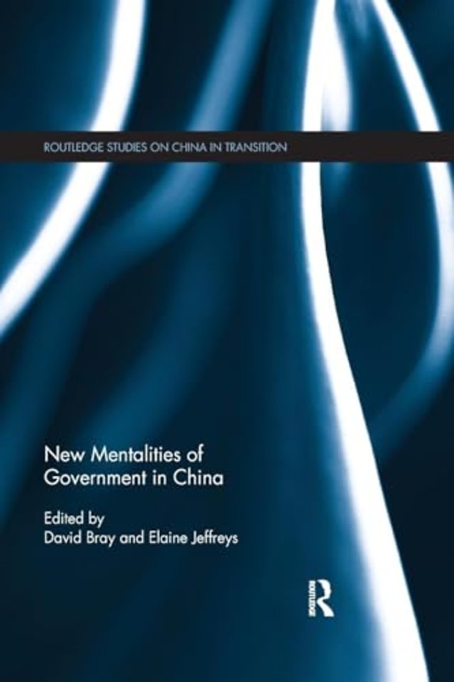 New Mentalities of Government in China