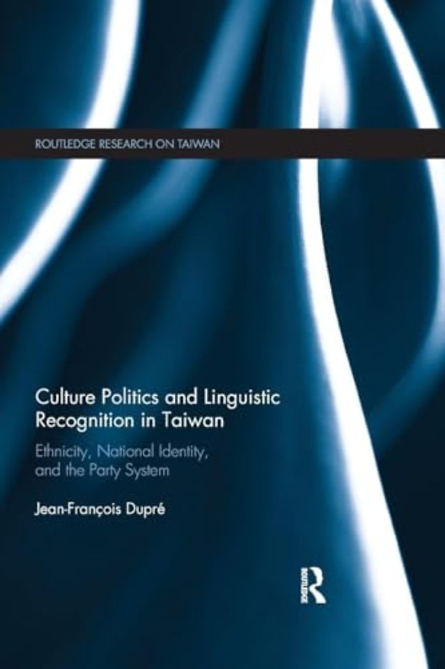 Culture Politics and Linguistic Recognition in Taiwan