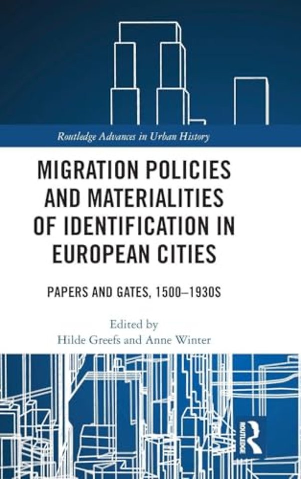 Migration Policies and Materialities of Identification in European Cities