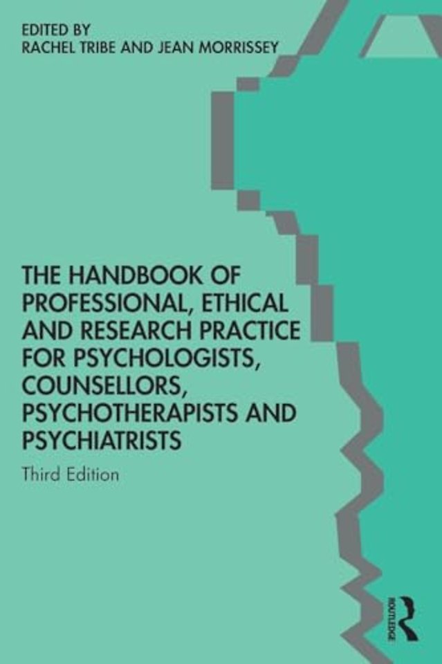 Handbook of Professional Ethical and Research Practice for Psychologists, Counsellors, Psychotherapists and Psychiatrists