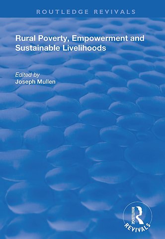 Rural Poverty, Empowerment and Sustainable Livelihoods