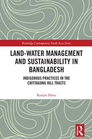 Land-Water Management and Sustainability in Bangladesh