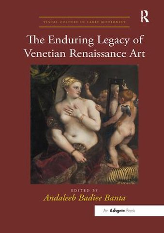 Enduring Legacy of Venetian Renaissance Art