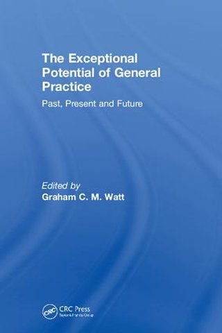 Exceptional Potential of General Practice