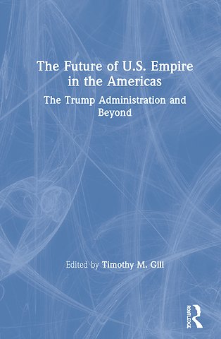 Future of U.S. Empire in the Americas