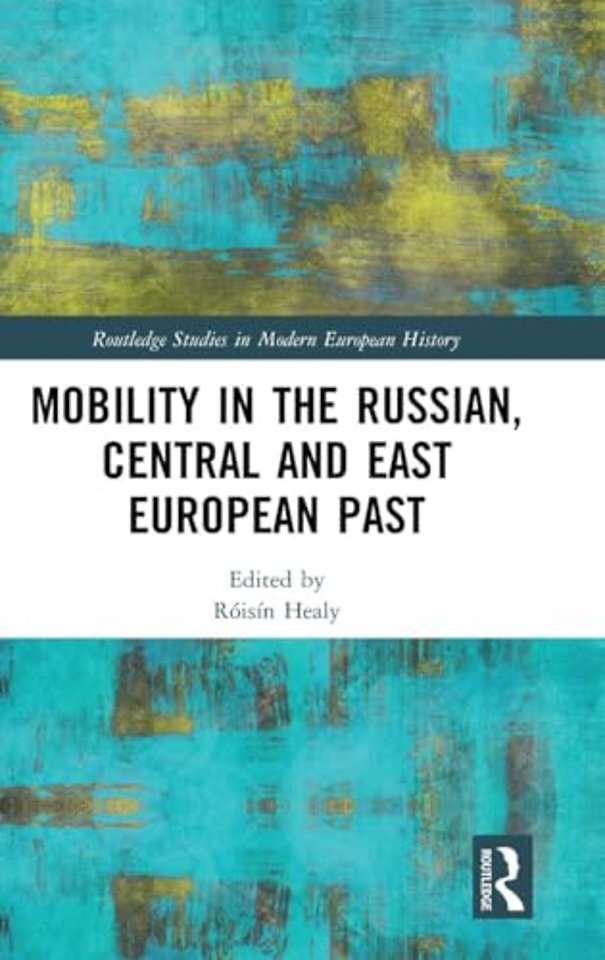 Mobility in the Russian, Central and East European Past