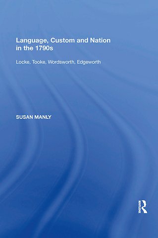 Language, Custom and Nation in the 1790s