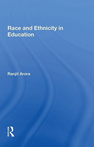 Race and Ethnicity in Education